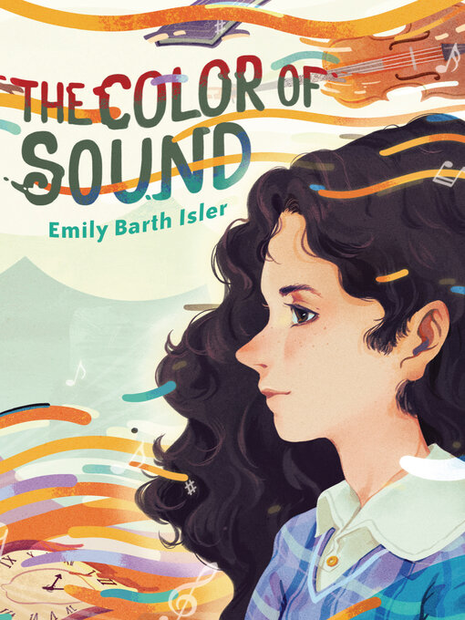 Title details for The Color of Sound by Emily Barth Isler - Available